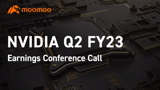 NVDA Q2 FY23 Earnings Conference Call