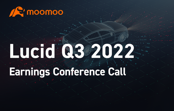 Lucid Q3 2022 earnings conference call