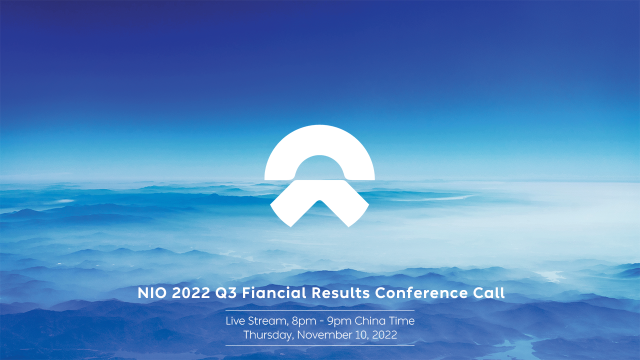NIO Inc. Third Quarter 2022 Earnings Conference Call