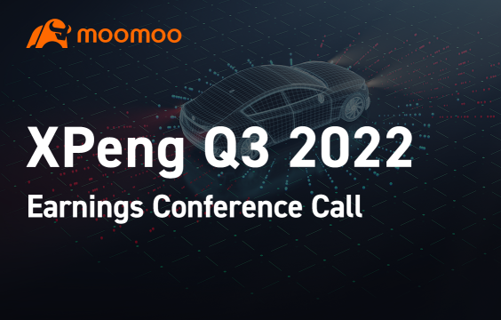 Xpeng 2022 年第三季度财报电话会议
