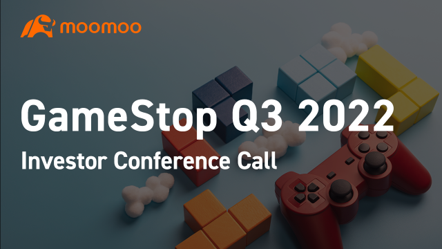 GameStop 2022 年第三季度業績電話會議