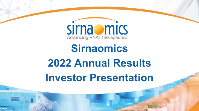Sirnaomics 2022 Annual Results Investor Presentation