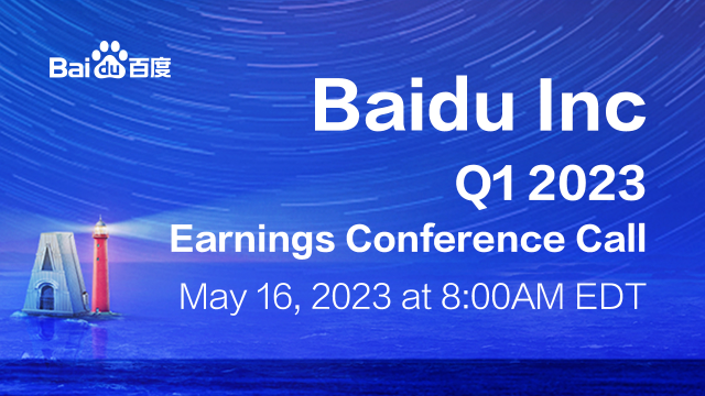 Q1 2023 Baidu Earnings Conference Call