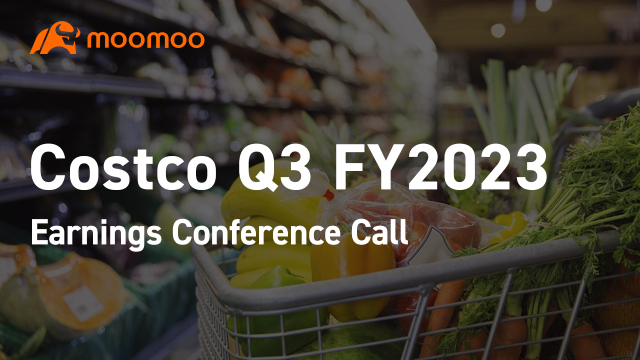 Costco FY2023 Q3 Earnings Conference Call