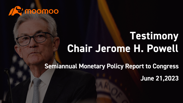 Federal Reserve Chairman Powell's testimony on June 21, 2023