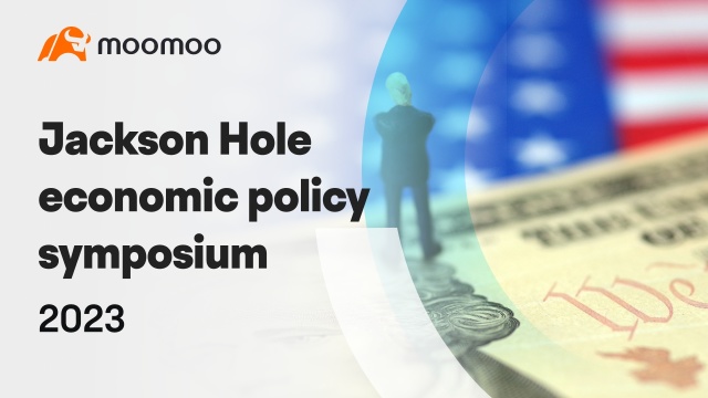 Jackson Hole economic policy symposium 2023