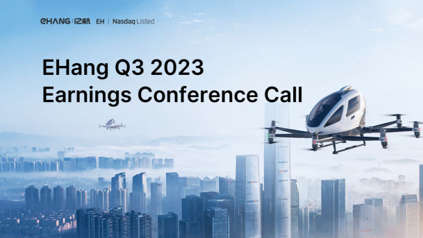 EHang Q3 2023 Earning Conference Call