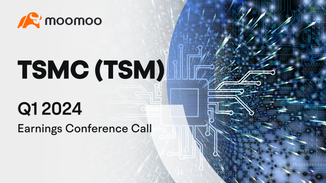 TSMC Q1 2024 earnings conference call