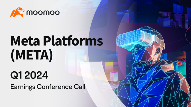 Meta Platforms 2024 年第一季度财报电话会议