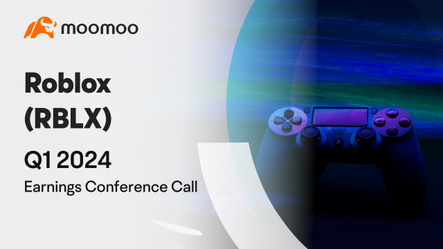 Roblox 2024 Q1 performance conference call