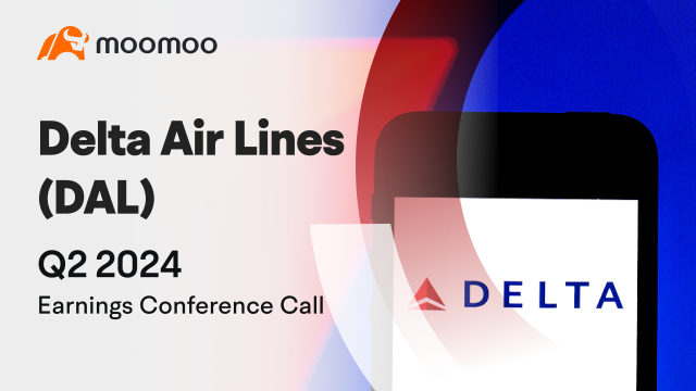 Delta Air Lines Q2 2024 earnings conference call