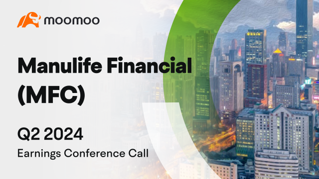 Manulife Financial Q2 2024 earnings conference call