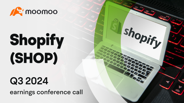 shopify 2024年第三季度业绩电话会