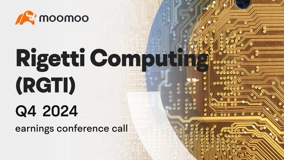 Rigetti Computing 2024財年第四季度業績電話會