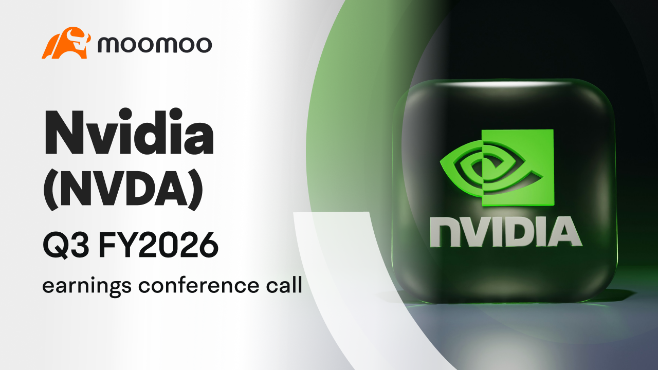 Nvidia Q3 FY2026 earnings conference call - moomoo Community